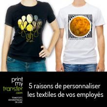 Entreprises : 5 raisons de personnaliser les textiles de vos salariés